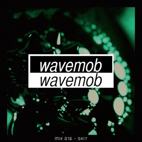 skit wavemob mix 016